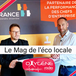 Podcast thumbnail for Le MAG de l'éco locale - OXYGENE RADIO