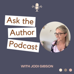 Podcast thumbnail for Ask The Author with Jodi Gibson
