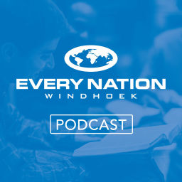 Podcast thumbnail for Every Nation Windhoek
