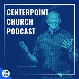 Podcast thumbnail for CenterPoint Church Podcast