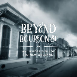 Podcast thumbnail for Beyond Bourbon Street, an Insider's Guide to New Orleans