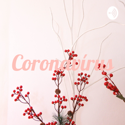 Podcast thumbnail for Coronavírus