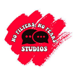 Podcast thumbnail for NO FILTERS, NO FEARS STUDIOS