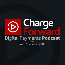 Podcast thumbnail for ChargeForward With Chargebacks911
