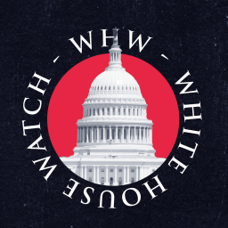 Podcast thumbnail for White House Watch