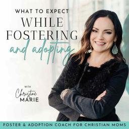 Podcast thumbnail for What to Expect While Fostering and Adopting | Adoption, Foster parent, Foster care, Adopting