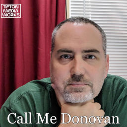 Podcast thumbnail for Call Me Donovan