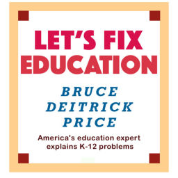 Podcast thumbnail for Let's Fix Education / by Bruce Deitrick Price