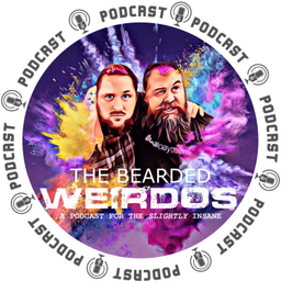 Podcast thumbnail for The Bearded Weirdos