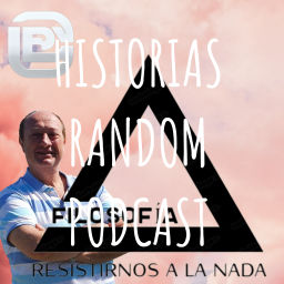 Podcast thumbnail for HISTORIAS RANDOM PODCAST