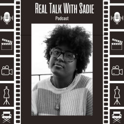 Podcast thumbnail for Real Talk With Sadie