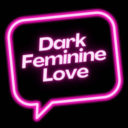 Podcast thumbnail for Dark Feminine Love