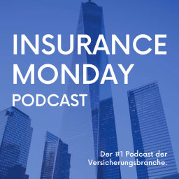 Podcast thumbnail for Insurance Monday: Digitalisierung & Versicherung