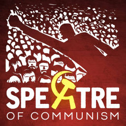 Podcast thumbnail for Spectre of Communism