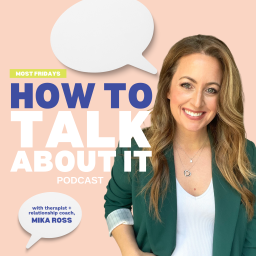 Podcast thumbnail for How to Talk About It