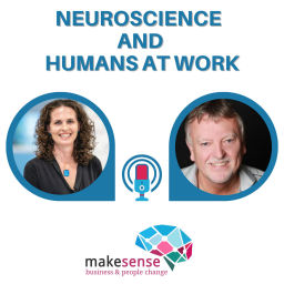 Podcast thumbnail for Neuroscience and Humans at work