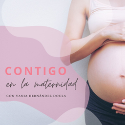 Podcast thumbnail for Contigo en la maternidad