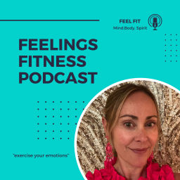 Podcast thumbnail for Feelings Fitness Podcast