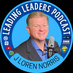 Podcast thumbnail for Leading Leaders Podcast with J Loren Norris - Where leaders learn to tell better stories better