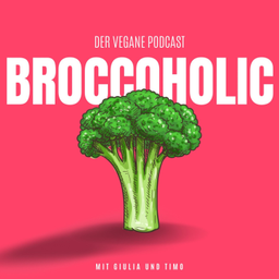 Podcast thumbnail for BROCCOHOLIC - Der vegane Podcast