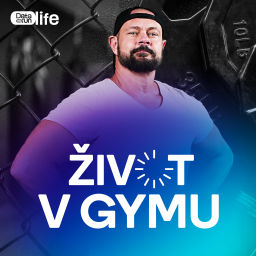 Podcast thumbnail for Život v gymu