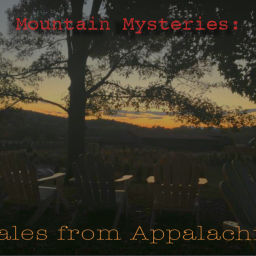 Podcast thumbnail for Mountain Mysteries: Tales from Appalachia