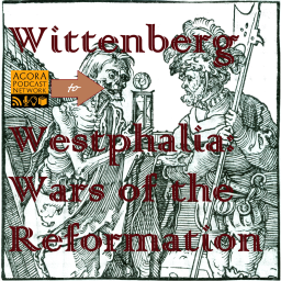 Podcast thumbnail for Wittenberg to Westphalia