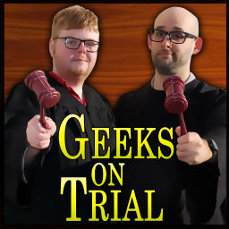 Podcast thumbnail for Geeks on Trial