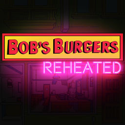 Podcast thumbnail for Bob's Burgers: Reheated
