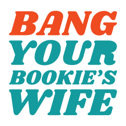 Podcast thumbnail for Bang Your Bookie’s Wife: A Sports Betting Podcast