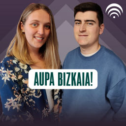 Podcast thumbnail for Aupa Bizkaia