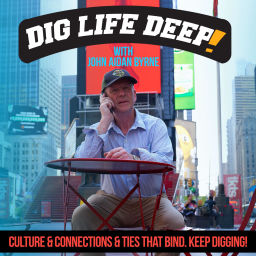 Podcast thumbnail for DIG LIFE DEEP!