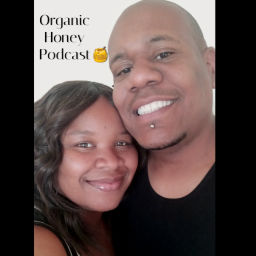 Podcast thumbnail for Organic Honey Podcast