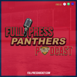 Podcast thumbnail for Full Press Panthers (NHL) Podcast