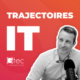 Podcast thumbnail for Trajectoires IT
