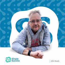 Podcast thumbnail for Simple Success With John Brandy