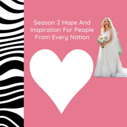 Podcast thumbnail for Season 2 Hope And Inspiration For People From Every Nation