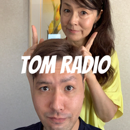 Podcast thumbnail for Tom Radio