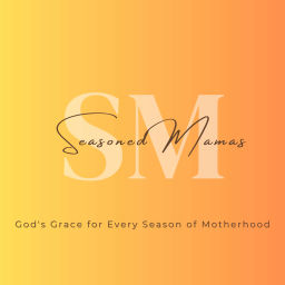 Podcast thumbnail for Seasoned Mamas: God's Grace For Every Season of Motherhood