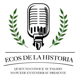 Podcast thumbnail for Ecos de la Historia