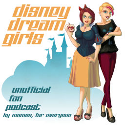 Podcast thumbnail for Disney Dream Girls Podcast
