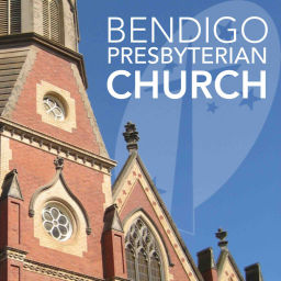 Podcast thumbnail for Bendigo Presbyterian Church