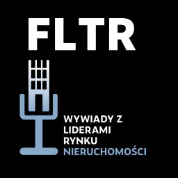 Podcast thumbnail for FLTR x Wywiady z liderami rynku nieruchomości