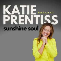 Podcast thumbnail for katie prentiss sunshine soul