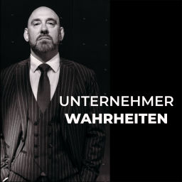 Podcast thumbnail for Unternehmerwahrheiten