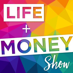 Podcast thumbnail for Life and Money Show