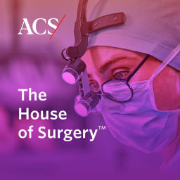 Podcast thumbnail for The House of Surgery