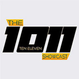 Podcast thumbnail for THE 1011 SHOWCAST
