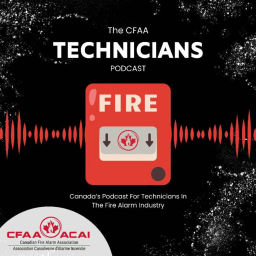 Podcast thumbnail for The CFAA Fire Alarm Technician’s Podcast