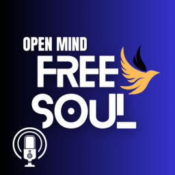 Podcast thumbnail for Open Mind, Free Soul